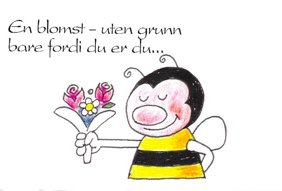 En blomst - uten grunn bare fordi du er du...